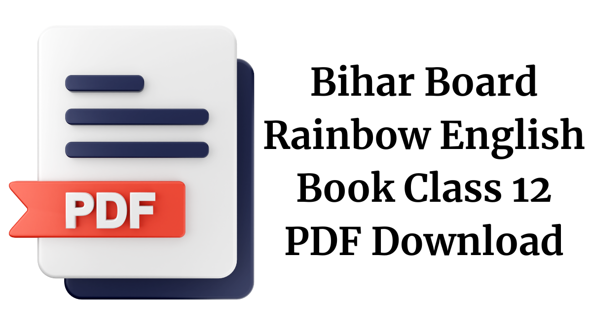 Bihar Board Rainbow English Book Class 12 PDF Download